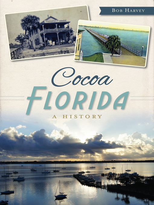 Title details for Cocoa, Florida by Bob Harvey - Available